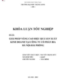 Khóa luận tốt nghiệp: Giải pháp nâng cao hiệu quả sản xuất kinh doanh ở Công ty Cổ phần bia Hà Nội – Hải Phòng