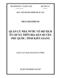 Tóm tắt Luận văn thạc sĩ Quản lý công: Quản lý nhà nước về Hộ tịch ở cấp xã trên địa bàn huyện Phú Quốc, tỉnh Kiên Giang