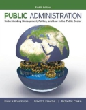 Ebook Public administration: Understanding management, politics, and law in the public sector - Part 1