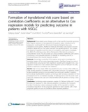 Báo cáo y học: Formation of translational risk score based on correlation coefficients as an alternative to Cox regression models for predicting outcome in patients with NSCLC