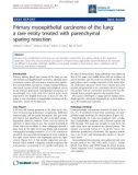 Báo cáo y học: rimary myoepithelial carcinoma of the lung: a rare entity treated with parenchymal sparing resection