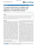 Báo cáo y học: A statistical framework for modeling gene expression using chromatin features and application to modENCODE datasets