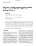 Báo cáo hóa học: Multimodal Translation System Using Texture-Mapped Lip-Sync Images for Video Mail and Automatic Dubbing Applications