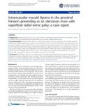 Báo cáo y học: Intramuscular myxoid lipoma in the proximal forearm presenting as an olecranon mass with superficial radial nerve palsy: a case report