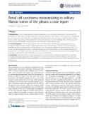 Báo cáo y học: Renal cell carcinoma metastasizing to solitary fibrous tumor of the pleura: a case report