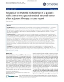 báo cáo khoa học: Response to imatinib rechallenge in a patient with a recurrent gastrointestinal stromal tumor after adjuvant therapy: a case report