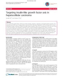 Báo cáo y học: Targeting insulin-like growth factor axis in hepatocellular carcinoma