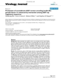 Báo cáo khoa học: Production of recombinant AAV vectors encoding insulin-like growth factor I is enhanced by interaction among AAV rep regulatory sequences