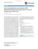 Báo cáo y học: Early norepinephrine resuscitation of lifethreatening hypotensive septic shock: it can do the job, but at what cost