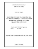 Tóm tắt luận văn thạc sĩ: Phân tích các nhân tố ảnh hưởng đến cấu trúc tài chính của các doanh nghiệp kinh doanh ngành du lịch trên địa bàn tỉnh Quảng Nam