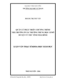 Luận văn Thạc sĩ Khoa học giáo dục: Quản lý phát triển chương trình nhà trường ở các trường THCS huyện Vũ Thư, tỉnh Thái Bình