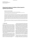 Báo cáo hóa học: Using Intermicrophone Correlation to Detect Speech in Spatially Separated Noise