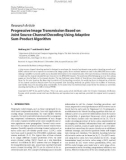 Báo cáo hóa học: Research Article Progressive Image Transmission Based on Joint Source-Channel Decoding Using Adaptive Sum-Product Algorithm