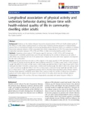 báo cáo khoa học: Longitudinal association of physical activity and sedentary behavior during leisure time with health-related quality of life in communitydwelling older adults