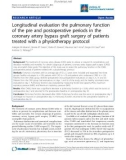 Báo cáo y học: Longitudinal evaluation the pulmonary function of the pre and postoperative periods in the coronary artery bypass graft surgery of patients treated with a physiotherapy protocol