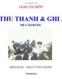 Giáo án môn Thu thanh và ghi âm