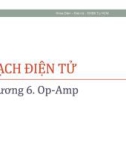 Mạch điện tử - Chương 6: Op-Amp