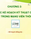 TC mạng & DV viễn thông - CÁC KẾ HOẠCH KỸ THUẬT CƠ BẢN TRONG MẠNG VIỄN THÔNG - KẾ HOẠCH ĐỒNG BỘ