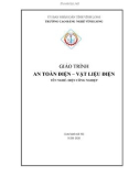 Giáo trình An toàn điện-Vật liệu điện (Nghề: Điện công nghiệp) - Trường CĐ Nghề Vĩnh Long