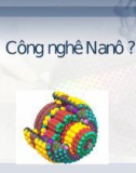 Công nghê Nanô ?