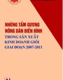 Nông dân sản xuất và kinh doanh giỏi - Những tấm gương điển hình giải đoạn 2007-2011: Phần 1