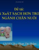 Đề tài: Sản xuất sạch hơn trong ngành chăn nuôi