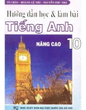 Một số phương pháp học và giải bài tập tiếng Anh 10 - Chương trình nâng cao: Phần 1