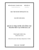 Tóm tắt Luận văn thạc sĩ Quản lý công: Quản lý nhà nước về công tác thanh niên tại tỉnh Gia Lai