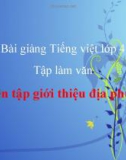 Slide bài TLV: Luyện tập giới thiệu địa phương (Tuần 20) - Tiếng việt 4 - GV.Lâm Ngọc Hoa