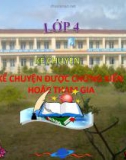 Bài giảng môn Tiếng Việt lớp 4 năm học 2020-2021 - Tuần 21: Kể chuyện Kể chuyện được chứng kiến hoặc tham gia (Trường Tiểu học Thạch Bàn B)