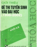 Luyện thi môn Hóa học khối A,B - Giới thiệu đề thi tuyển sinh vào đại học 1998-2002: Phần 1