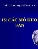 Bài giảng Địa lý 6 bài 15: Các mỏ khoáng sản