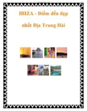 IBIZA - Điểm đến đẹp nhất Địa Trung Hải