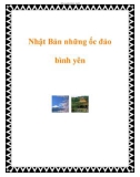 Nhật Bản những ốc đảo bình yên