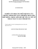 Luận văn Thạc sĩ Giáo dục học: Nghiên cứu Didactic phần bổ sung của chương trình môn Toán thí điểm trung học phổ thông, trong mối liên hệ với các yếu tố thuật toán và máy tính bỏ túi