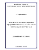 Luận văn Thạc sĩ Kinh tế: Phân tích các yếu tố tác động đến hiệu quả kinh doanh của các ngân hàng thương mại cổ phần Việt Nam