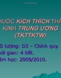 THUỐC KÍCH THÍCH THẦN KINH TRUNG ƯƠNG