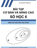 Bài tập cơ bản và nâng cao Số học lớp 6 - ThS. Bùi Đức Phương