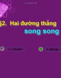 §2. Hai đường thẳng song song