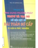 Tự luận và trắc nghiệm về chuyên đề - Ứng dụng phương pháp vectơ và tọa độ để giải một số bài toán sơ cấp: Phần 1