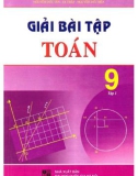 Eboook Hướng dẫn giải bài tập Toán 9 (Tập 1): Phần 1