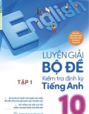 Luyện giải bộ đề kiểm tra định kỳ tiếng Anh 10