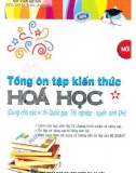 Hướng dẫn tổng ôn tập kiến thức Hóa học (Tập 1): Phần 1