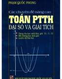 Tuyển tập các chuyên đề nâng cao toán THPT - Đại số và giải tích: Phần 1