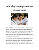 Môn tiếng Anh: loại trừ nhanh phương án sai