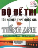 Tuyển chọn bộ đề thi tốt nghiệp THPT môn Tiếng Anh: Phần 1