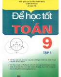 Để học tốt toán 9 (tập 1): phần 1