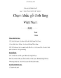 Giáo án Mỹ Thuật 9 bài 7: Chạm khắc gỗ đình làng Việt Nam