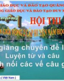 Bài giảng Tiếng việt 5 tuần 19 bài: Cách nối các vế câu ghép