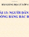 Bài giảng Địa lý 4 bài 13: Người dân ở đồng bằng Bắc Bộ